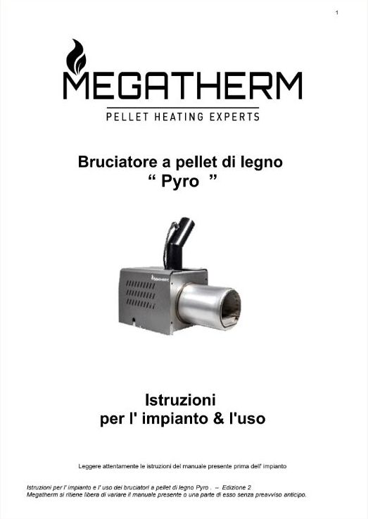 Istruzioni per l'installazione e l'uso Pyro 60 & 80